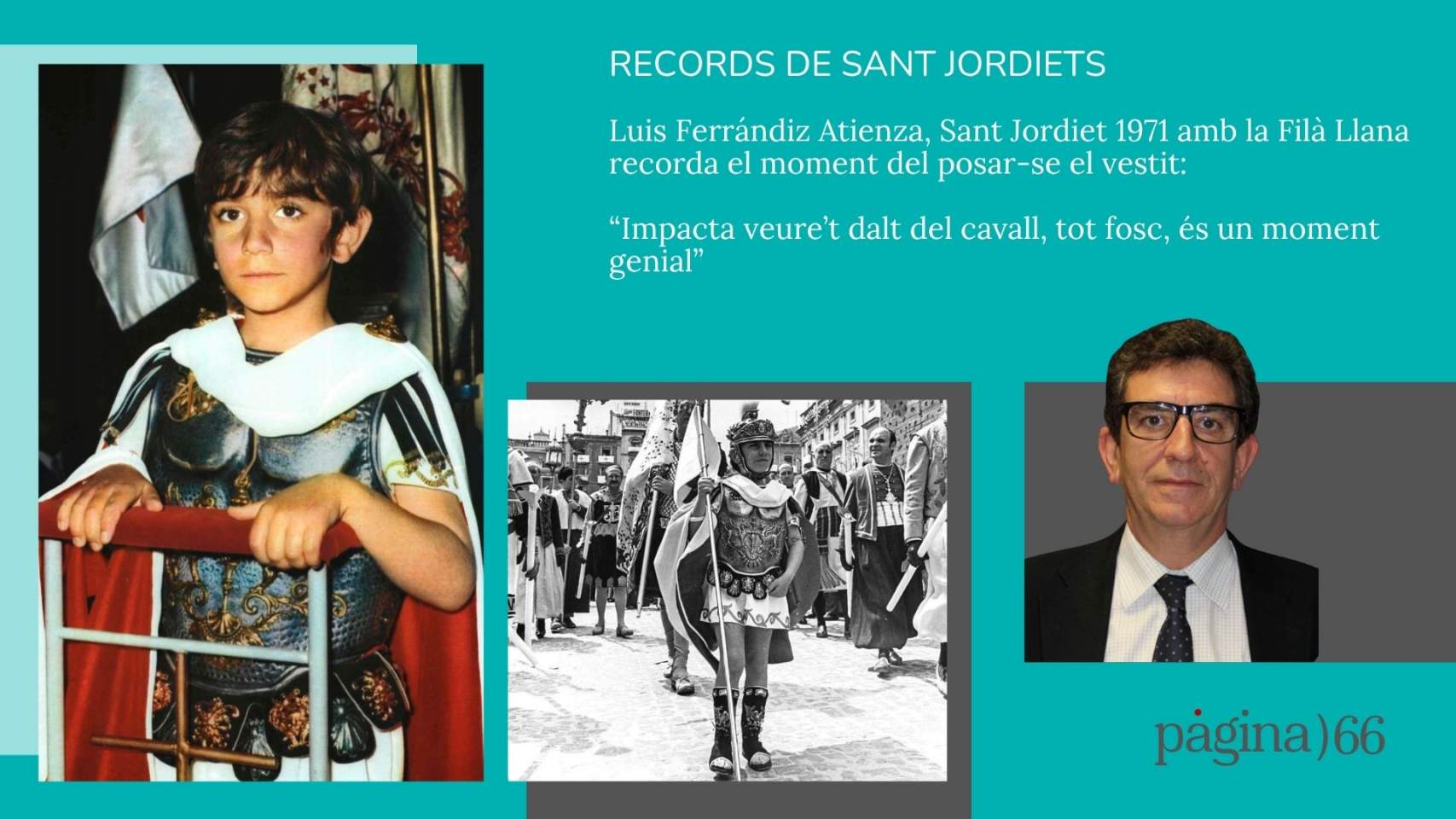 Luis Ferrándiz Atienza, Sant Jordiet 1971 amb la Filà Llana, recorda el moment de posar-se el vestit: “Probablement és el millor moment, és molt emotiu”