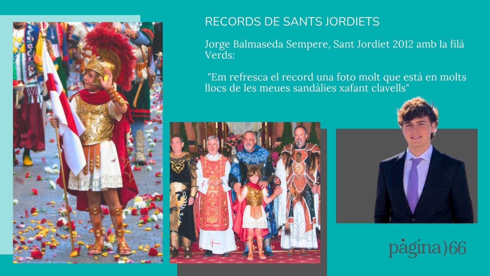 Jorge Balmaseda Sempere, Sant Jordiet 2012 amb la filà Verds: 