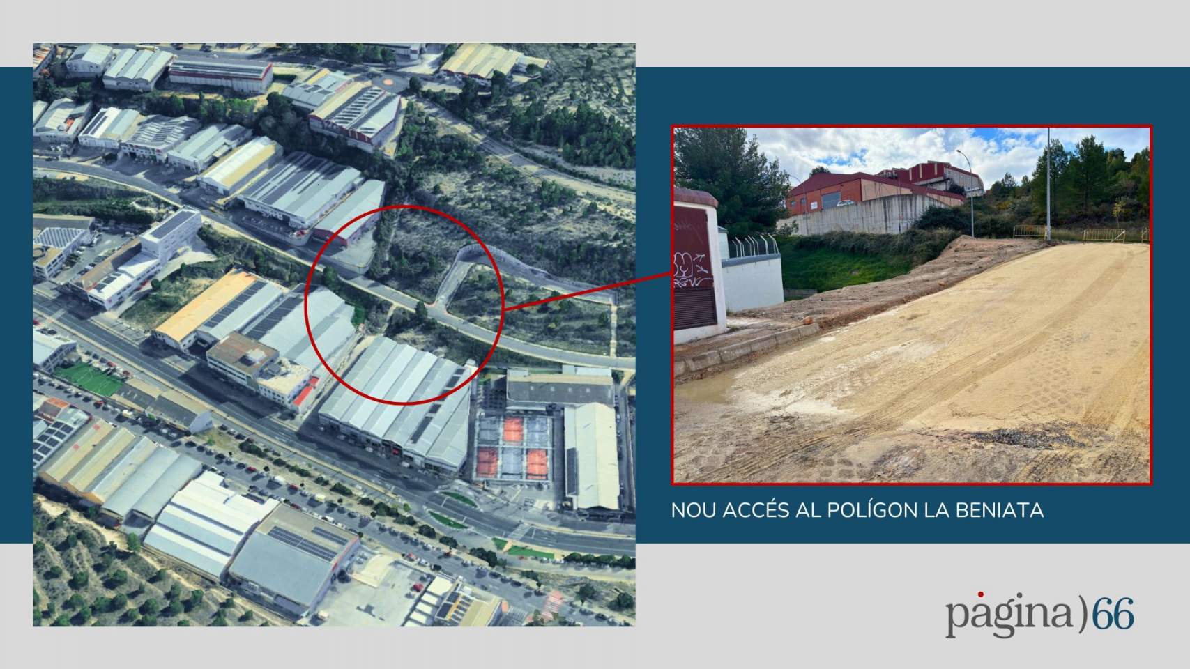 Nova entrada al carrer Filà Verds del polígon La Beniata